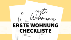 erste Wohnung Checkliste